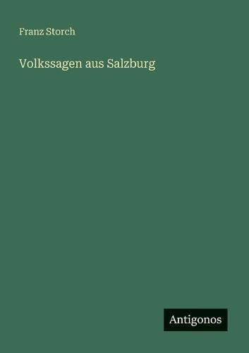 Volkssagen aus Salzburg