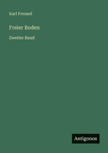 Freier Boden: Zweiter Band