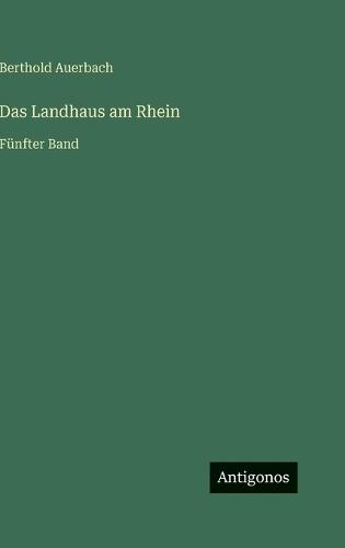 Das Landhaus am Rhein: Fünfter Band
