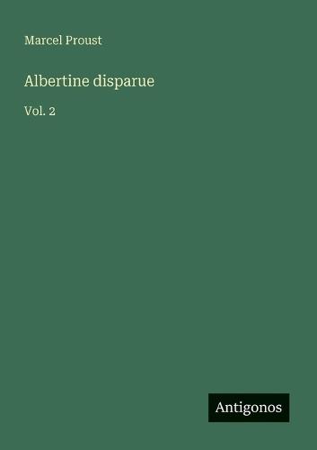 Albertine disparue: Vol. 2