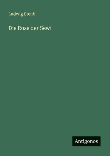 Die Rose der Sewi