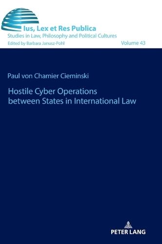 Hostile Cyber Operations between States in International Law