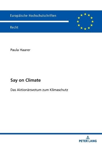 Say on Climate: Das Aktionaersvotum zum Klimaschutz