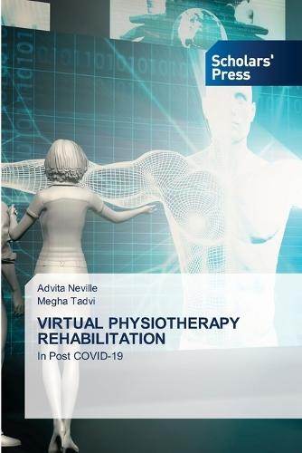 Virtual Physiotherapy Rehabilitation