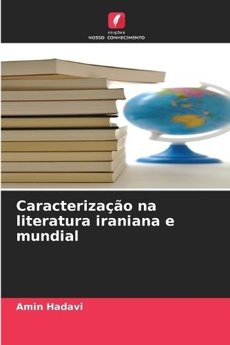 Caracterização na literatura iraniana e mundial