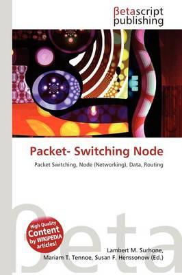 Packet- Switching Node