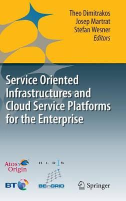 Service Oriented Infrastructures and Cloud Service Platforms for the Enterprise: A selection of common capabilities validated in real-life business trials by the BEinGRID consortium
