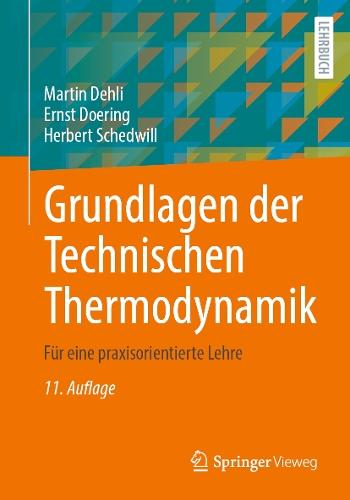 Grundlagen der Technischen Thermodynamik: Für eine praxisorientierte Lehre