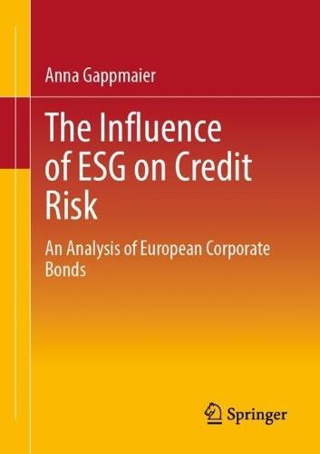 The Influence of ESG on Credit Risk: An Analysis of European Corporate Bonds