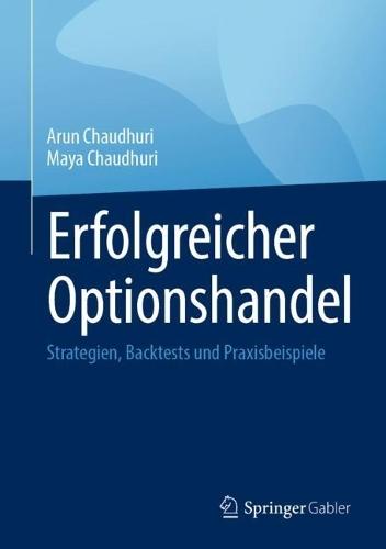 Erfolgreicher Optionshandel: Strategien, Backtests und Praxisbeispiele