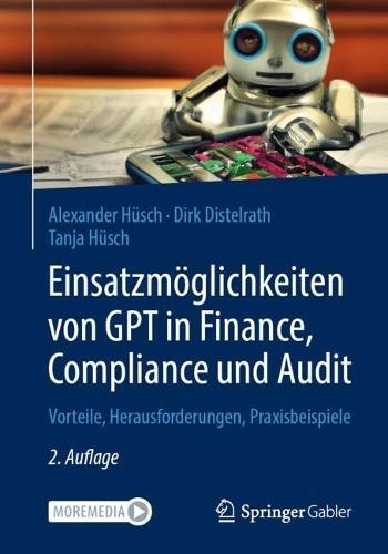Einsatzmöglichkeiten von GPT in Finance, Compliance und Audit: Vorteile, Herausforderungen, Praxisbeispiele