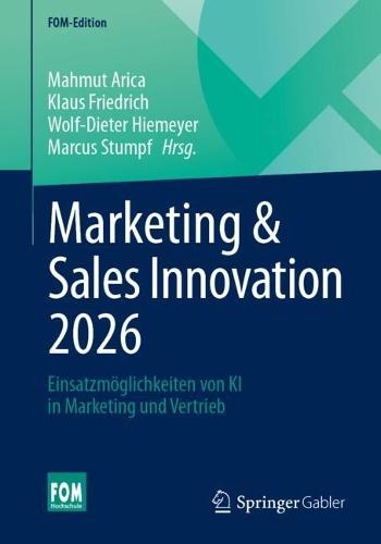 Marketing & Sales Innovation 2026: Einsatzmöglichkeiten von KI in Marketing und Vertrieb