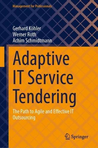 Adaptive IT Service Tendering: The Path to Agile and Effective IT Outsourcing