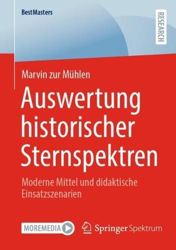 Auswertung historischer Sternspektren: Moderne Mittel und didaktische Einsatzszenarien