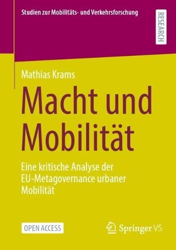 Macht und Mobilität: Eine kritische Analyse der EU-Metagovernance urbaner Mobilität