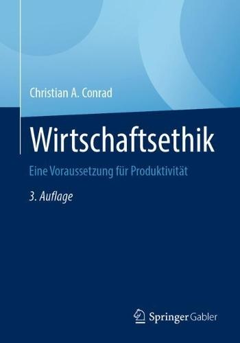 Wirtschaftsethik: Eine Voraussetzung für Produktivität