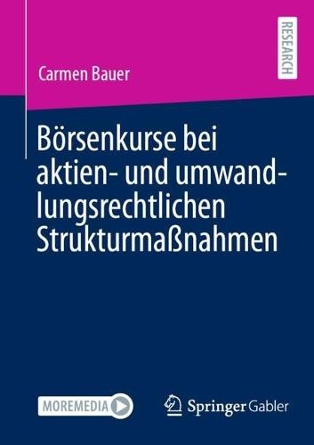 Börsenkurse bei aktien- und umwandlungsrechtlichen Strukturmaßnahmen