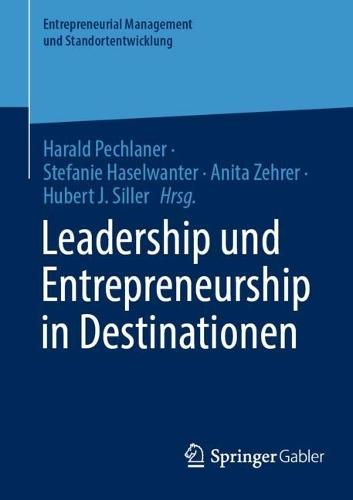 Leadership und Entrepreneurship in Destinationen