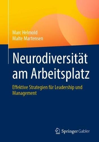 Neurodiversität am Arbeitsplatz: Effektive Strategien für Leadership und Management
