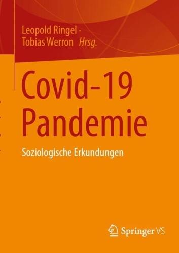 Covid-19 Pandemie: Soziologische Erkundungen
