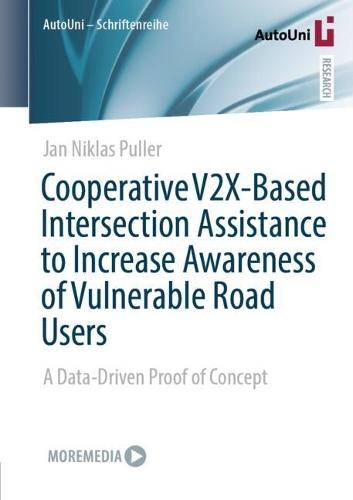 Cooperative V2X-Based Intersection Assistance to Increase Awareness of Vulnerable Road Users: A Data-Driven Proof of Concept