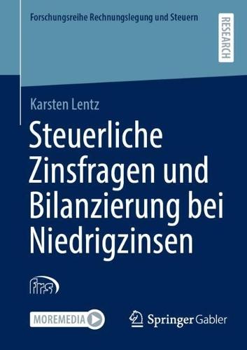 Steuerliche Zinsfragen und Bilanzierung bei Niedrigzinsen