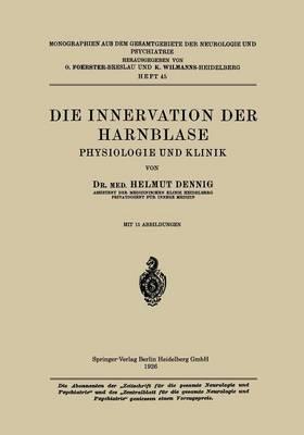 Die Innervation der Harnblase: Physiologie und Klinik