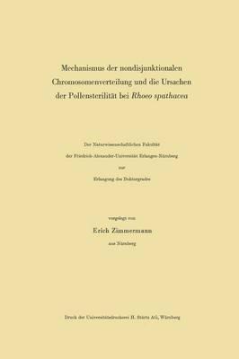 Mechanismus der nondisjunktionalen Chromosomenverteilung und die Ursachen der Pollensterilität bei Rhoeo spathacea