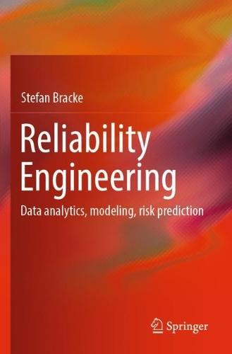 Reliability Engineering: Data analytics, modeling, risk prediction