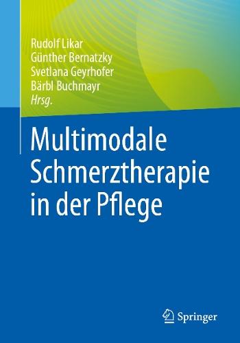 Multimodale Schmerztherapie in der Pflege