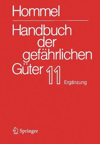 Handbuch der gefährlichen Güter. Band 11: Ergänzungslieferung Merkblätter 4341-4577
