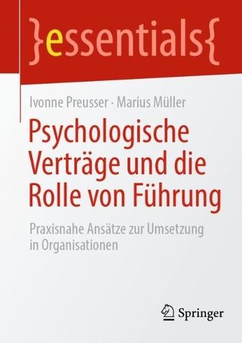 Psychologische Verträge und die Rolle von Führung: Praxisnahe Ansätze zur Umsetzung in Organisationen