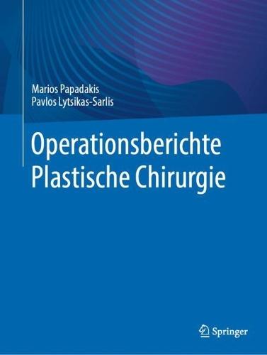 Operationsberichte Plastische Chirurgie
