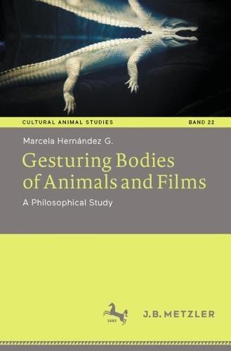 Gesturing Bodies of Animals and Films: A Philosophical Study