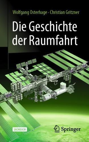 Die Geschichte der Raumfahrt