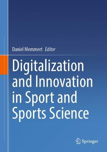 Digitalization and Innovation in Sport and Sports Science
