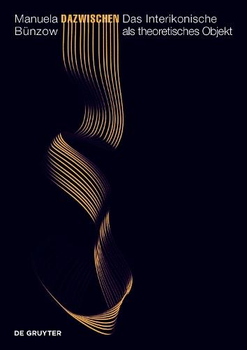 Dazwischen: Das Interikonische Als Theoretisches Objekt