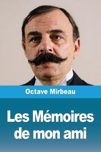 Les Mémoires de mon ami