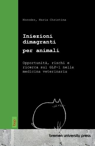 Iniezioni dimagranti per animali: Opportunità, rischi e ricerca sul GLP-1 nella medicina veterinaria