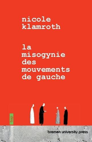 La misogynie des mouvements de gauche