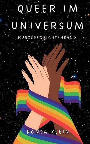 Queer im Universum: Kurzgeschichtenband