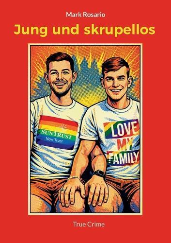 Jung und skrupellos