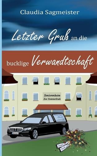 Letzter Gruß an die bucklige Verwandtschaft: Meisinger Krimi