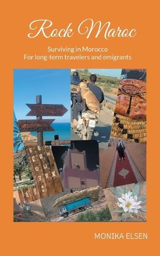 Rock Maroc: Surviving in Morocco