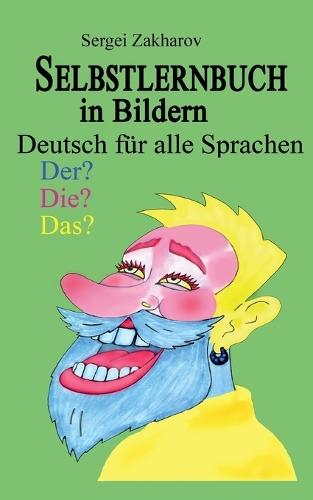Selbstlernbuch in Bildern: Deutsch für alle Sprachen