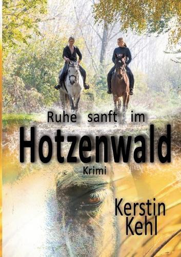Ruhe sanft im Hotzenwald: Krimi