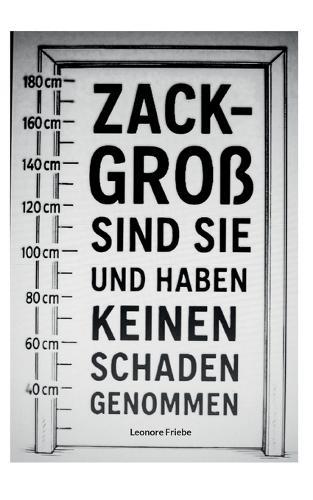 ZACK- groß sind sie: und haben keinen Schaden genommen