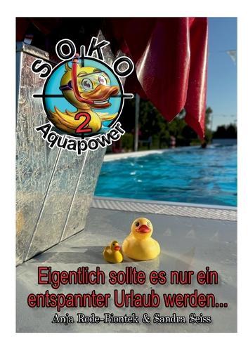 SOKO Aquapower: Eigentlich sollte es nur ein entspannter Urlaub werden ...