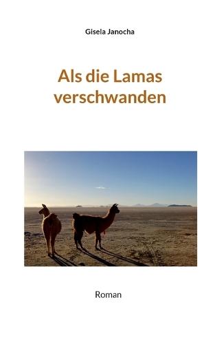 Als die Lamas verschwanden
