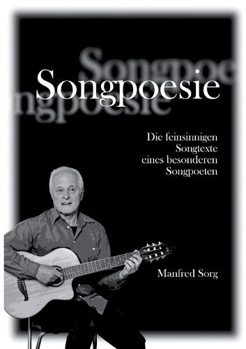 Songpoesie: Die feinsinnigen Songtexte eines besonderen Songpoeten